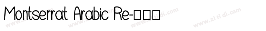 Montserrat Arabic Re字体转换